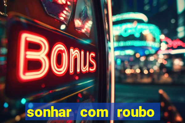 sonhar com roubo de moto